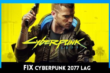 Fix lag Cyberpunk 2077