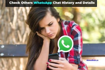 Check Others WhatsApp Chat History and Details